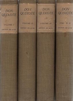 Don Quixote of La Mancha: The History of the Ingenious Gentleman Don Quixote of La Mancha: 4 Volume Set