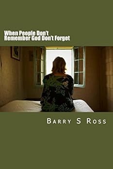 Paperback When People Don't Remember God Don't Forget: Don't Grow weary In Well Doing Book