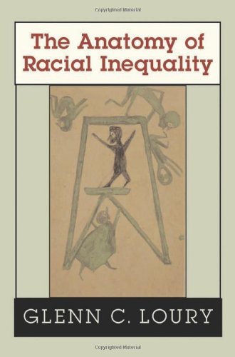 The Anatomy of Racial Inequality (The W. E. B. Du Bois Lectures Book 4)