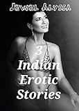 3 Indian erotic stories