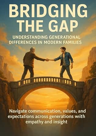 Bridging the Gap: Understanding Generational Differences in Modern ...
