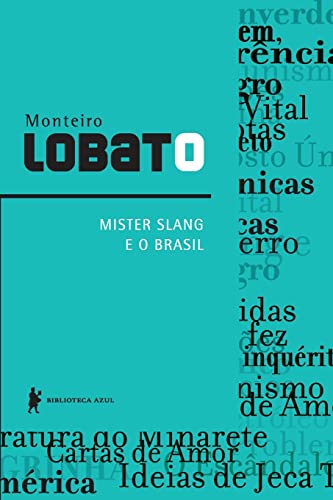 Mister slang e o Brasil: