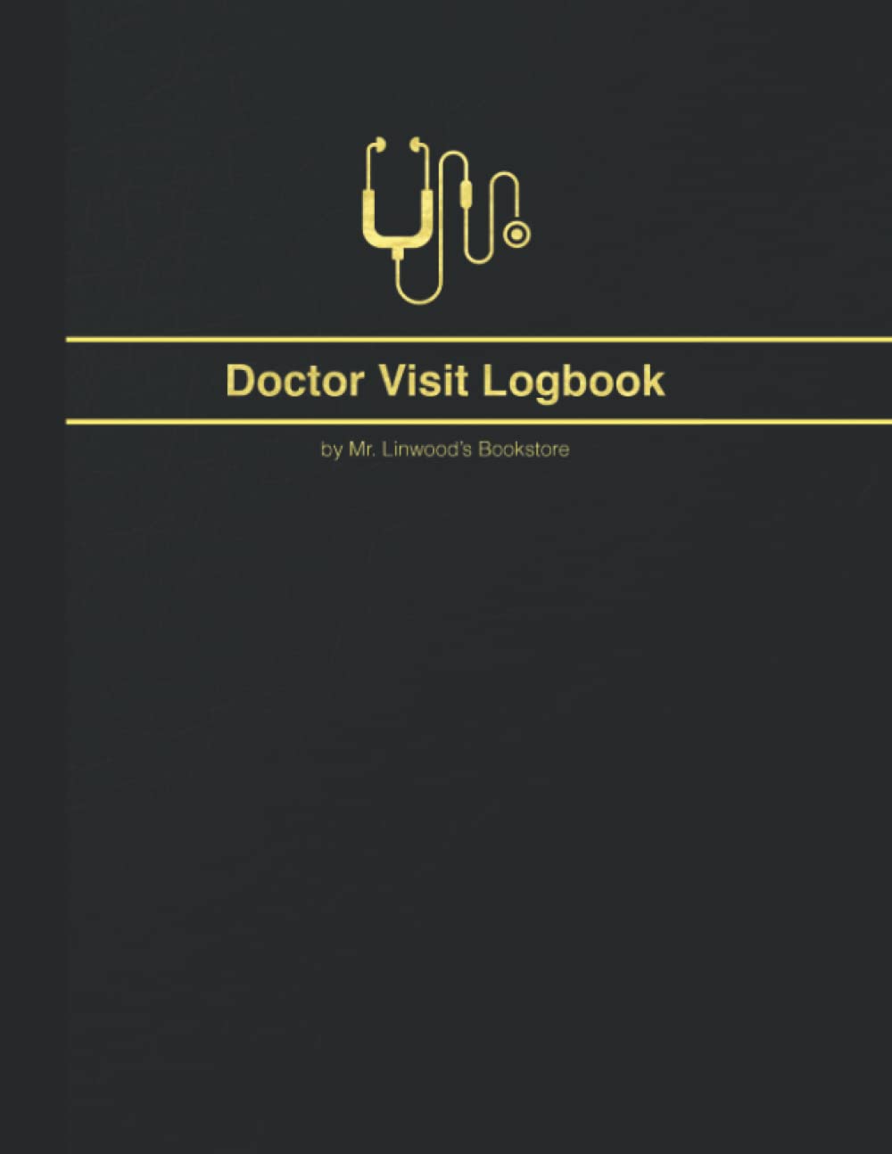 Doctor Visit Logbook by Mr. Linwood’s Bookstore: Medical Appointment Tracker to Record Date, Time and Place of Appointment – Includes Space for Notes, Prescriptions and Questions – 120 Pages