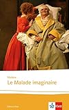  Le Malade imaginaire: Lektüre