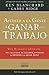 Ayudele a la Gente A Ganar en el Trabajo: Una Filosofia Llamada: No Califique Mi Examen, Ayudeme A Obtener la Mejor Nota (Spanish Edition)