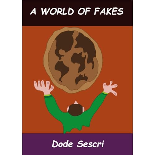 A World of Fakes by Dode Sescri episode artwork