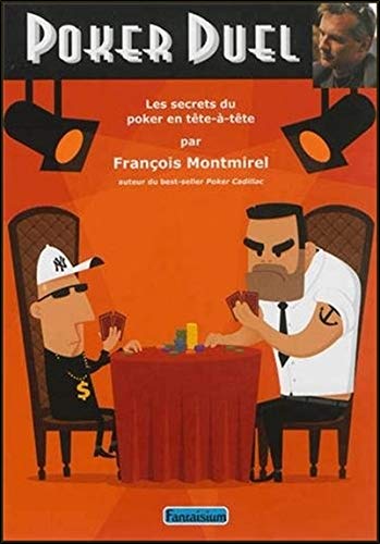 Télécharger Poker duel - Les secrets du poker en tête-à-tête PDF Ebook En Ligne