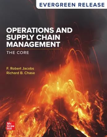 Looseleaf for Operations and Supply Chain Management: The Core (2025 Release)