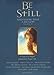 Be Still: 31 Days to a Deeper Meditative Prayer Life