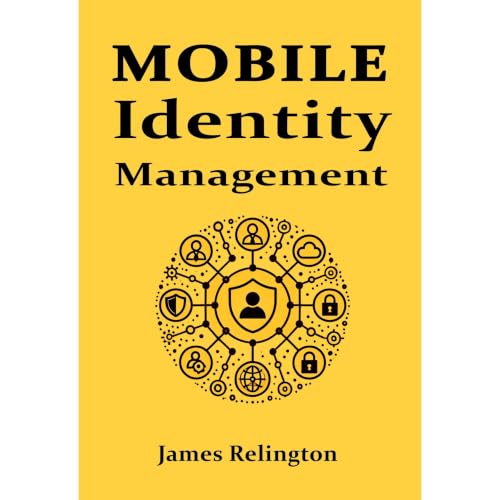 Mobile Identity Management Audiobook By James Relington cover art