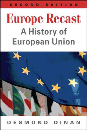 Europe Recast: A History of European Union