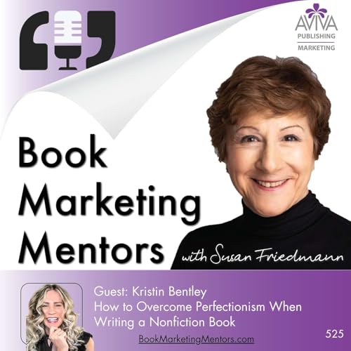 How to Overcome Perfectionism When Writing a Nonfiction Book - BM525