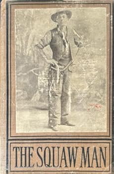 Julie Opp Faversham THE SQUAW MAN Grosset & Dunlap c. 1906 Photoplay