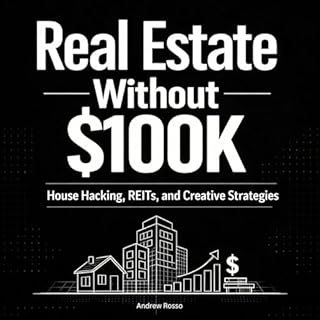 Real Estate Without $100K cover art