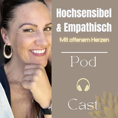 Hochsensibel und Empathisch - Mit offenem Herzen copertina