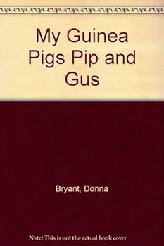 Hardcover My Guinea Pigs Pip and Gus Book