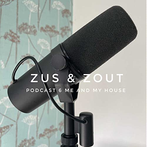 Zus & Zout 6 Me and my house