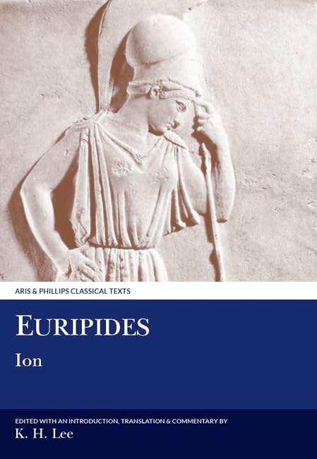 Buy Euripides: Ion (Aris & Phillips Classical Texts) — BookShops.in