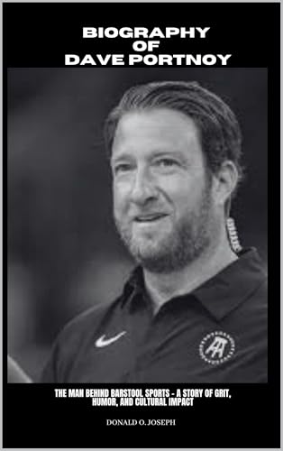 BIOGRAPHY OF DAVE PORTNOY : The Man Behind Barstool Sports
