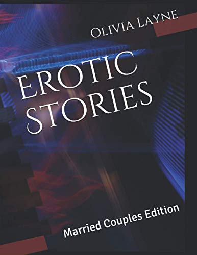 Erotic Stories: Married Couples Edition