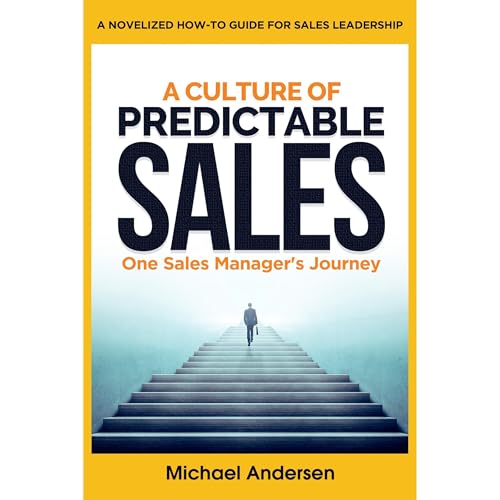 A Culture of Predictable Sales by Michael Andersen episode artwork