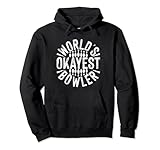 Photo Gallery worlds okayest bowler felpa con cappuccio Photo Gallery worlds okayest bowler felpa con cappuccio