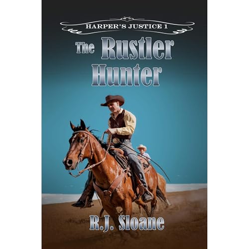 The Rustler Hunter Audiolibro Por R.J. Sloane arte de portada