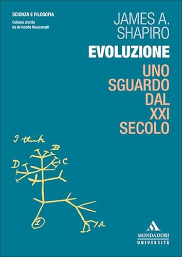 Evoluzione. Uno Sguardo Dal Xxi Secolo