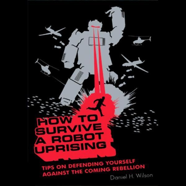 Cover art for How to Survive a Robot Uprising