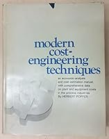 Modern Cost-Engineering Techniques; an Economic-Analysis and Cost-Estimation Manual, With Comprehensive Data on Plant and Equipment Costs in the 0070505306 Book Cover