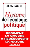 Histoire de l'ecologie politique 2226108378 Book Cover