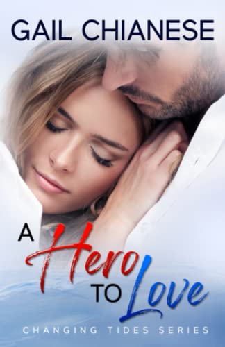 A Hero to Love (Changing Tides)