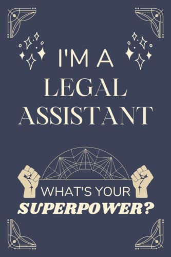 Legal Assistant Gifts: Lined Blank Notebook Journal, a Funny and Appreciation Thank You Gift for Legal Assistants to Write in