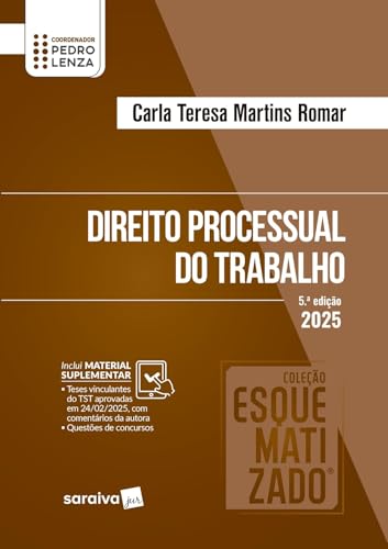Coleção Esquematizado - Direito Processual do Trabalho - 5ª Edição 2025