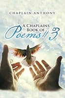 A Chaplains Book of Poems # 3 1490753192 Book Cover
