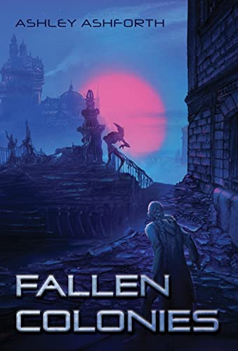 Fallen Colonies view 2