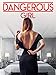 Dangerous Girl