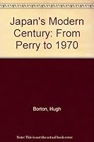 Japan's Modern Century: From Perry to 1970 0471070327 Book Cover