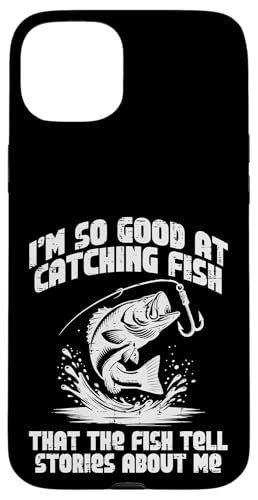 Fishing Im Good Catching Fish Fisherman Humour Men Women Kids Coque pour iPhone 15 Plus