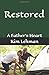 Restored: A Father's Heart