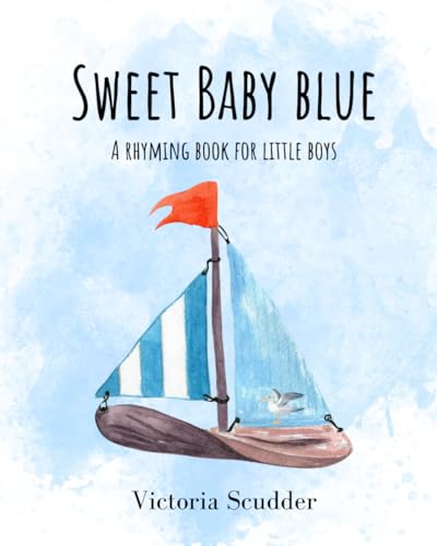 Image of Sweet Baby Blue: A Rhyming Book for Little Boys