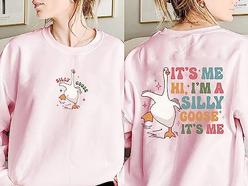 boony It's Me Hi I'm A Silly Goose 2 Sides Crewneck Sweatshirt - Funny Goose Clothing Sweater3