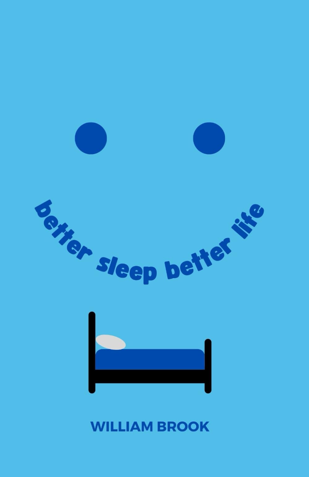 Better Sleep Better Life