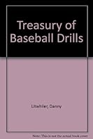 Treasury of baseball drills 0139304959 Book Cover