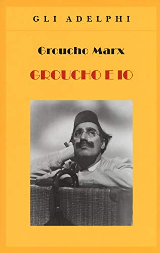  Groucho e io