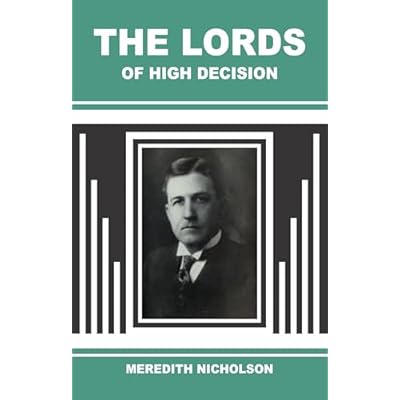The Lords of High Decision