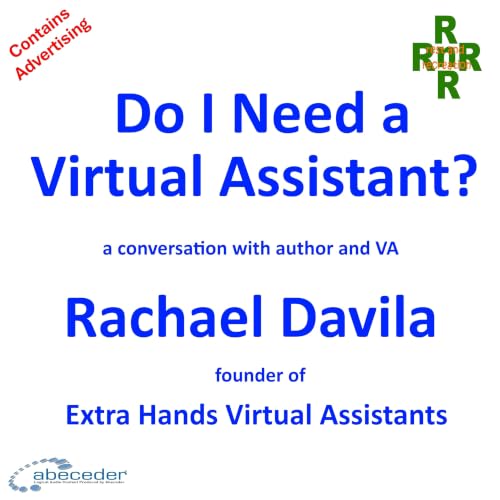 Do I Need a Virtual Assistant?"&ndash; a conversation with Rachael Davila
