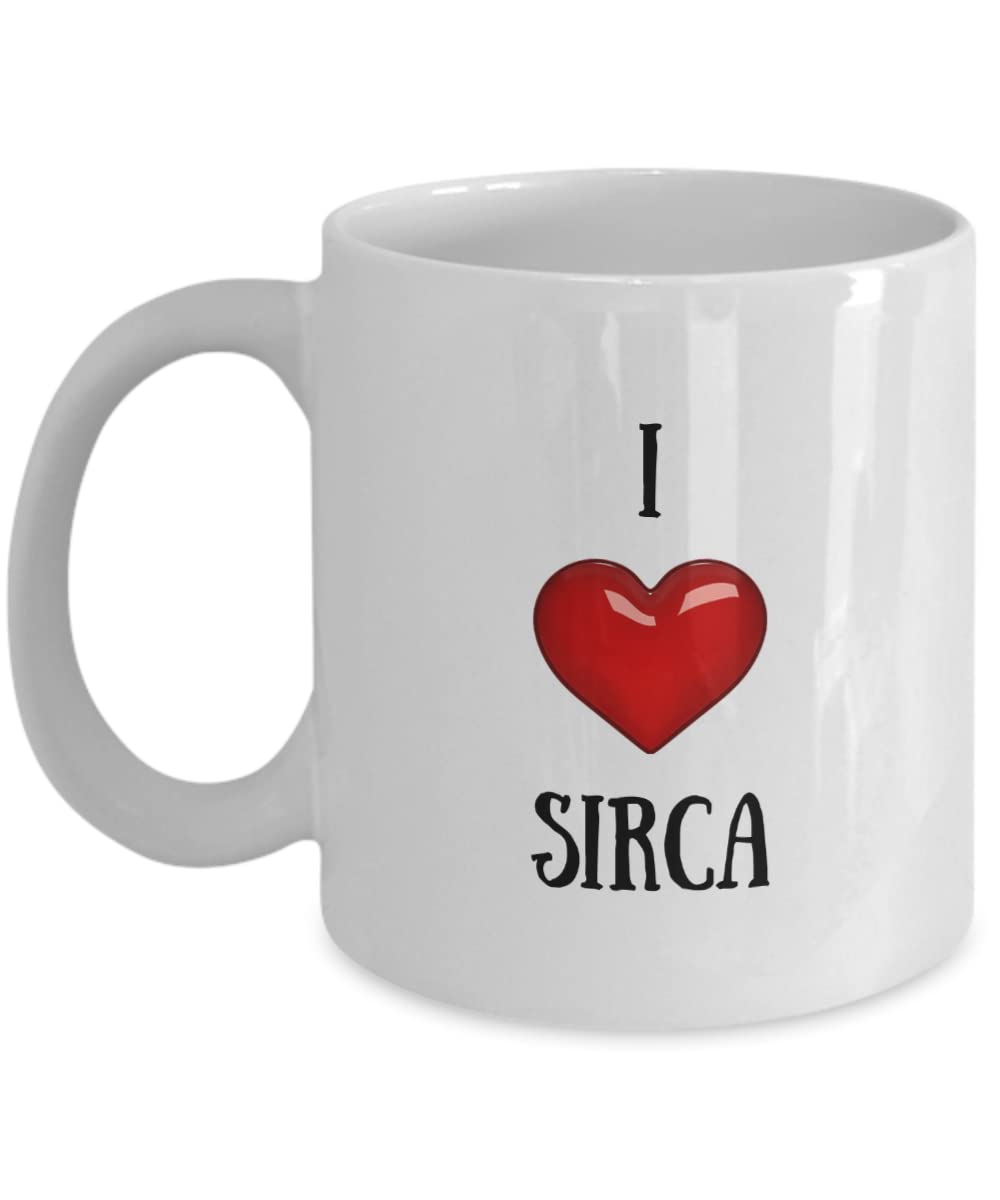 I Love Sirca Coffee Mug With Name Sirca Mug Birthday Gifts for Sirca Cup 11oz PFX42B