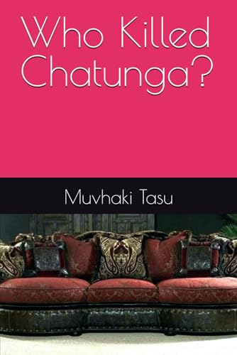 Who Killed Chatunga?