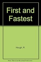First and Fastest 0060226013 Book Cover
